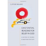 Book Review: Existential Reasons for Belief in God
